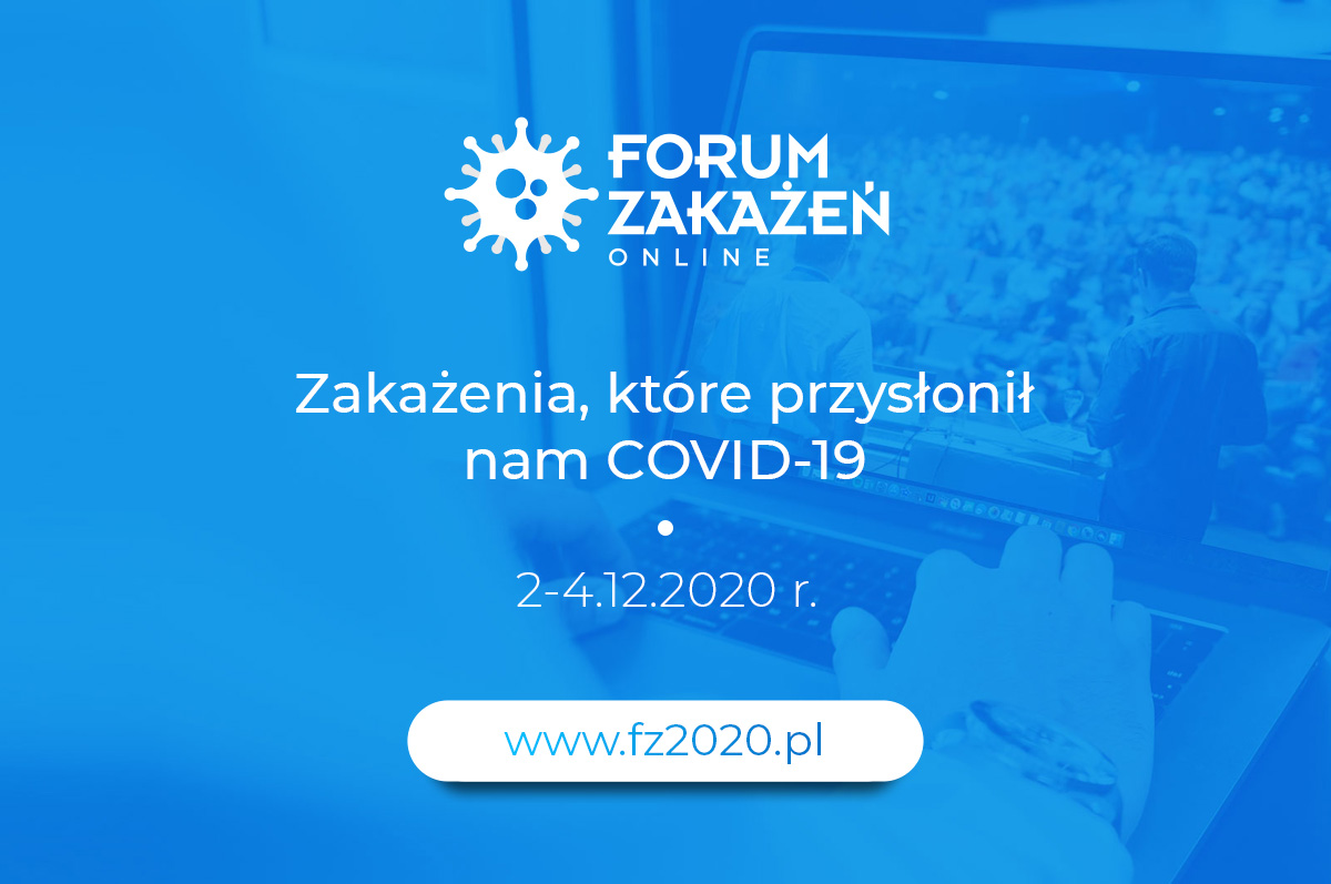 Zarejestruj się na największą w Polsce e-konferencję o zakażeniach - Forum Zakażeń ONLINE